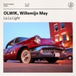 OLWIK, Willemijn May - La La Light (Original Mix)