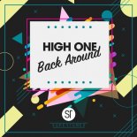 High One - Back Around (Original Mix)