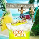 Baby Alice - Pina Colada Boy (ReCharged & DawidDJ Bootleg)