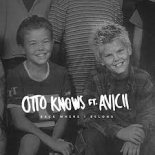 Otto Knows Ft. Avicci - Back Were We Belong (Que & Rkay Oldschool Mix)