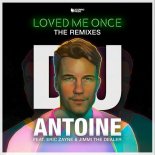 DJ Antoine feat. Eric Zayne & Jimmi The Dealer - Loved Me Once (Thomas Gold Remix)
