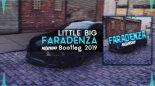 LITTLE BIG - Faradenza (KORDO Bootleg 2019)