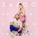 Zazoo - Spinnin' Round (Wap Bap) (Marcus Layton Radio Edit)