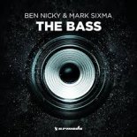 Ben Nicky x Mark Sixma - The Bass (Extended Mix)
