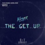 Kayex - The Get Up (Miguel Campbell Edit)