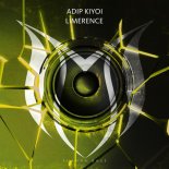 Adip Kiyoi - Limerence (Extended Mix)