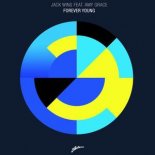 Jack Wins Ft. Amy Grace - Forever Young (Extended Mix)