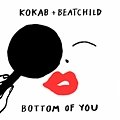 Kokab & Beatchild - Bottom of You