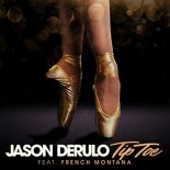 Jason Derulo ft. French Montana - Tip Toe (Lev Mashup) (Radio Edit)