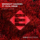 Midnight Daddies feat. Olya Gram - First Love (Extended Mix)