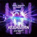 Planet Perfecto Knights - Resurection (Maurice West Extended Remix)