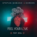 Stefan Gobano & Doreen - Feel your love (feat Soul ) (FuzzDead Radio Edit)