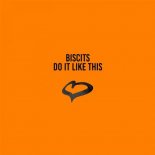 Biscits - Do It Like This (Extended Mix)