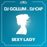 Dj Gollum feat. Dj Cap - Sexy Lady (Extended Mix)