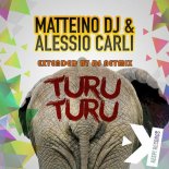 Matteino DJ & Alessio Carli - Turu Turu (DJ Netmix Extended)