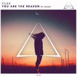 FILEX - You Are The Reason