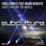 Craig Connelly feat. Megan McDuffee - Lights Around the World (Extended Mix)