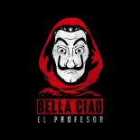 El Profesor - Bella Ciao (espeYdddt Remix)