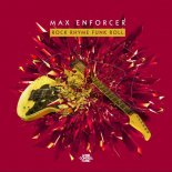 Max Enforcer - Rock Rhyme Funk Roll (Extended Mix)