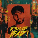 R3HAB - BAD! (Extended Version)