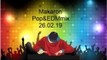 Makaron Pop&EDMmix 26.02.19