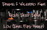 Drake & Valentino Khan - God's Deep Down Low (Dave Fury Mashup)