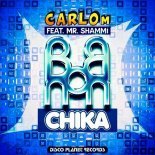 Carlo M feat. Mr. Shammi – Bon Bon Chika (Radio Booma Mix)