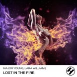 Major Young Ft. Lara Williams - Lost In The Fire