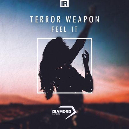 Terror Weapon - Feel It