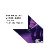 Kid Massive & Mirko Boni - Cumbia Para Mi Tierra (Original Mix)