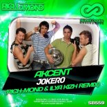 Akcent - Jokero (Rich-Mond & Ilya Kizh Radio Mix)