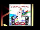 Vexel - Dziewczyno Ma (Radio Edit)