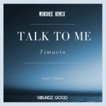 Timucin Feat. Viola - Talk To Me (Menshee Radio Edit)