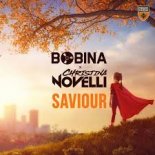 Bobina & Christina Novelli - Saviour (Extended Mix)