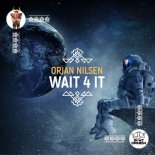 Orjan Nilsen - Wait 4 It (Extended Mix)