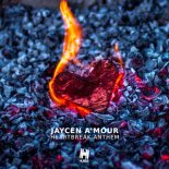 Jaycen A'mour - Heartbreak Anthem
