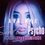 Ava Max - Sweet But Psycho (Maury J Remix)