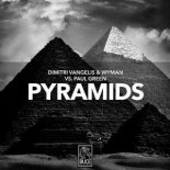 Dimitri Vangelis & Wyman vs. Paul Green - Pyramids (Extended Mix)