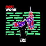 MOTi - Work (Extended Mix)