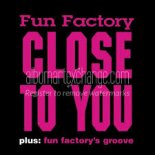 Fun Factory - Close To You (Dj Dizma Remix)