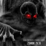 Van Snyder & Chris Largo - Zombie 2K19 (Extended Mix)