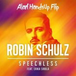 Robin Schulz feat.Erika Sirola - Speechless (Alari HandsUp Flip)