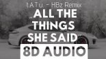 t.A.T.u.- All The Things She Said (HBz Remix) (Bass Boosted)
