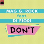 Mar G Rock feat. Di Fiori - Don't