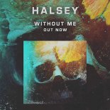 Halsey - Without Me (Gibbz Bootleg)