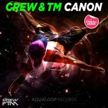 Crew & TM – Canon (Pinball Remix)