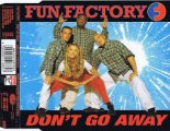 Fun Factory - Don't Go Away (Extended Walk)