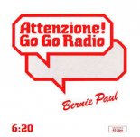 Bernie Paul - Attenzione (Go Go Radio)