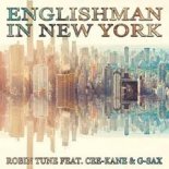 Robin Tune ft. Cee-Kane & G-Sax - Englishman in New York