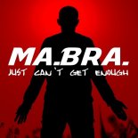 Mabra - Just Can’t Get Enough (Ma.Bra. Edit Mix)